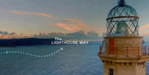 A preview of our new film about the Lighthouse Way A preview of our new film about the Lighthouse Way